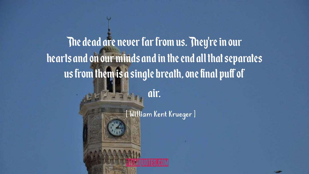 Uniting Hearts quotes by William Kent Krueger