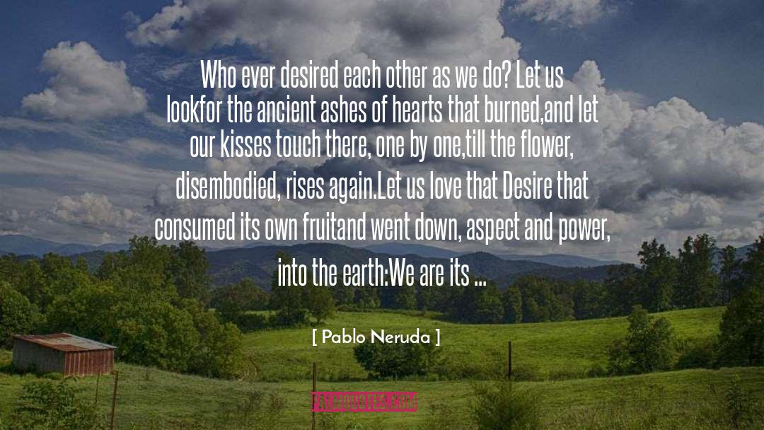 Uniting Hearts quotes by Pablo Neruda