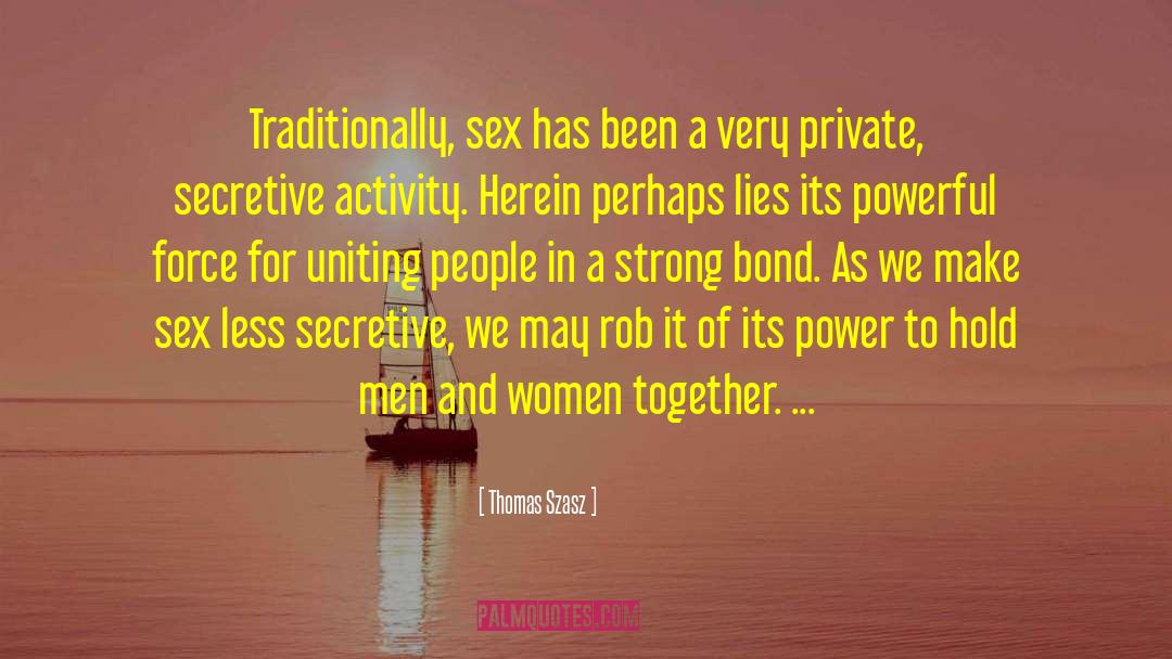 Uniting quotes by Thomas Szasz