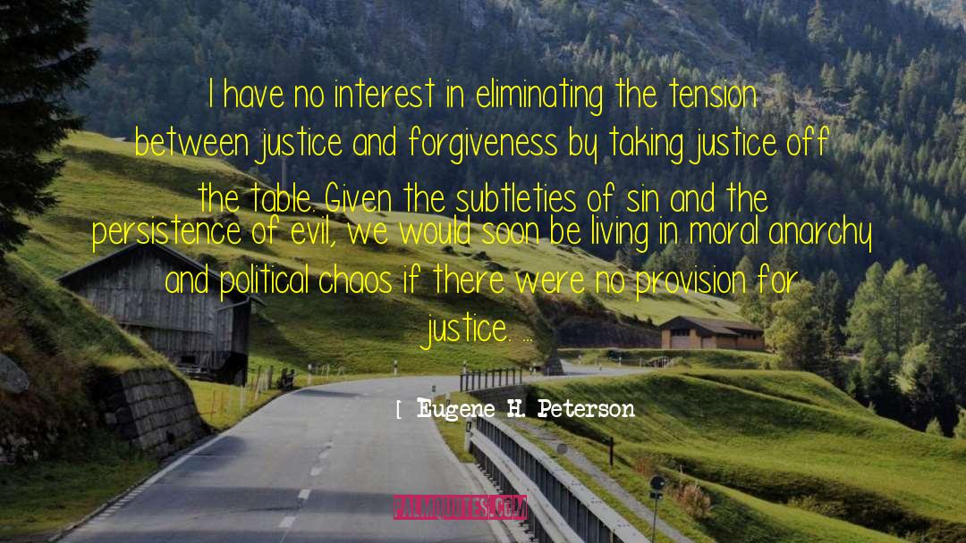 Unitive Justice quotes by Eugene H. Peterson