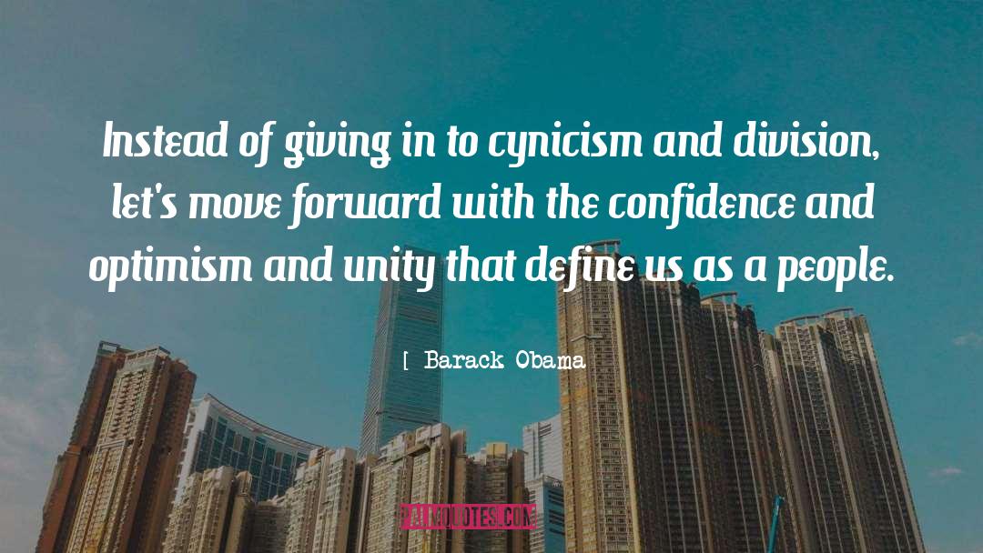 Unity And Division quotes by Barack Obama