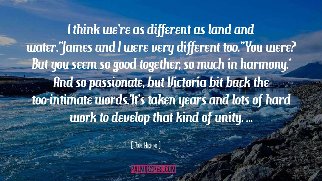 Unity And Teamwork quotes by Jody Hedlund