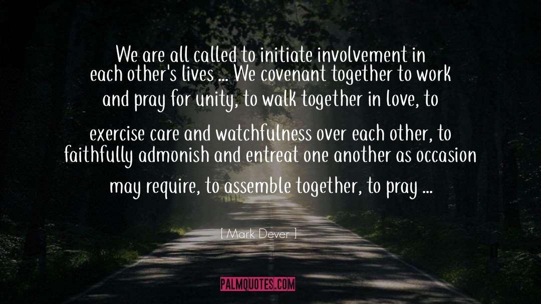 Unity And Teamwork quotes by Mark Dever