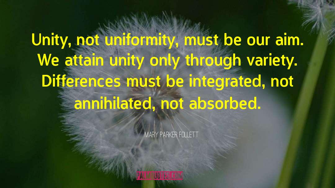 Unity In Diversity quotes by Mary Parker Follett