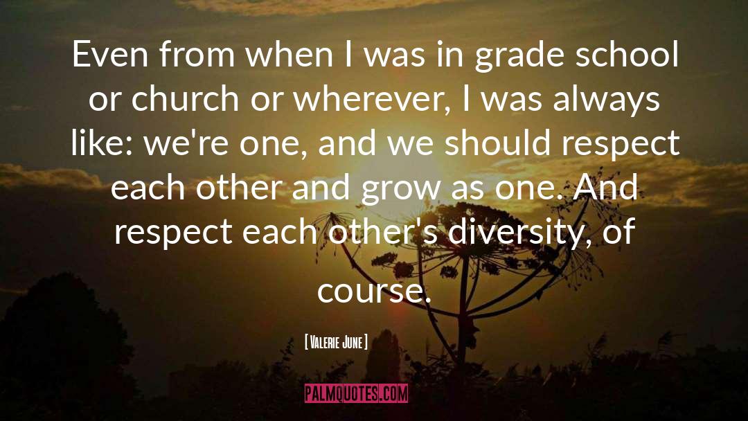 Unity In Diversity quotes by Valerie June