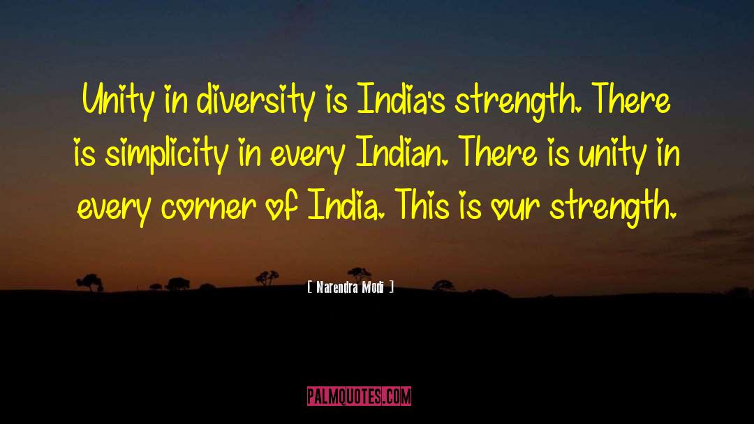 Unity In Diversity quotes by Narendra Modi