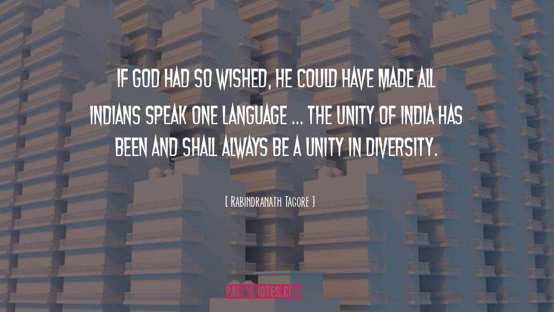 Unity In Diversity quotes by Rabindranath Tagore