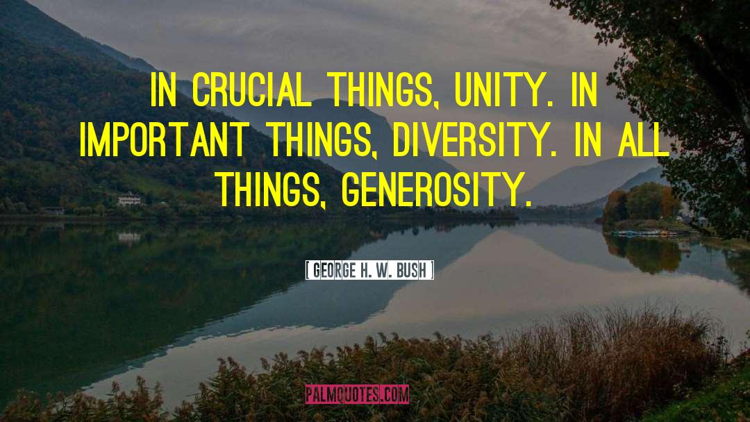 Unity In Diversity quotes by George H. W. Bush