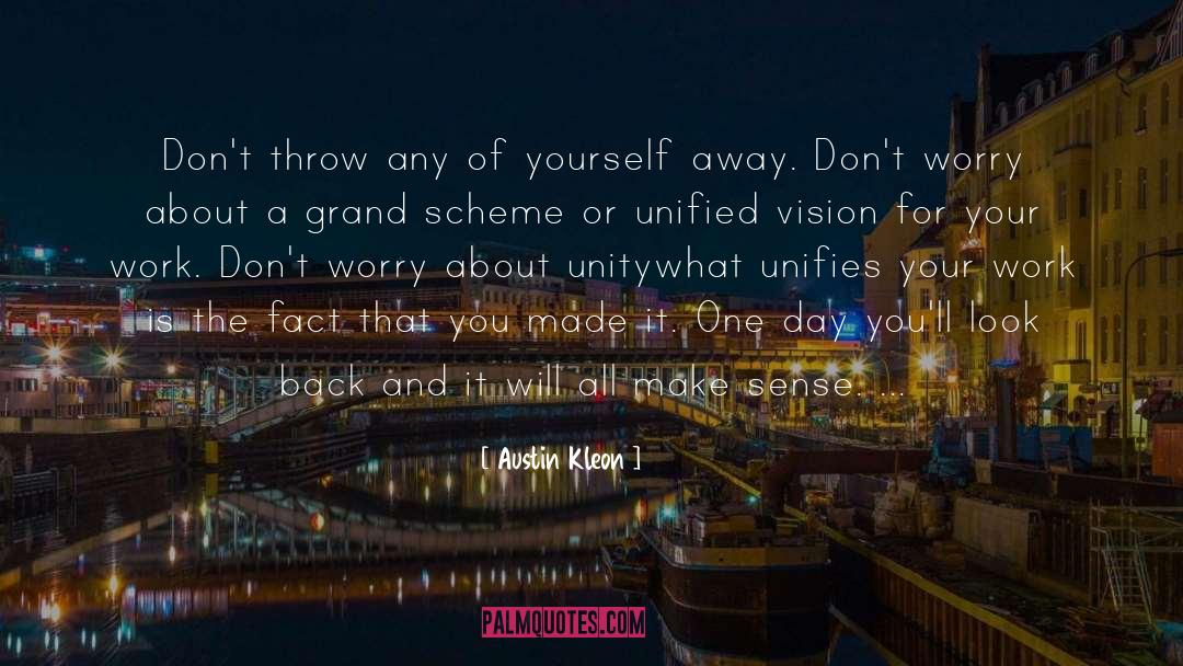 Unity quotes by Austin Kleon