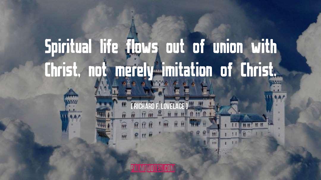 Unity With Christ quotes by Richard F. Lovelace