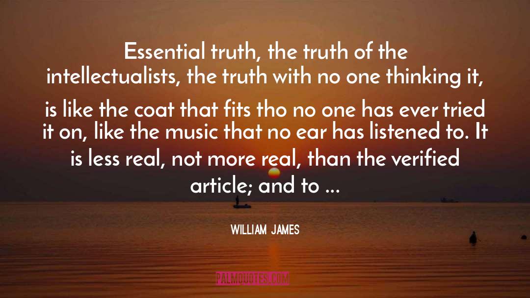 Univeral Truth quotes by William James