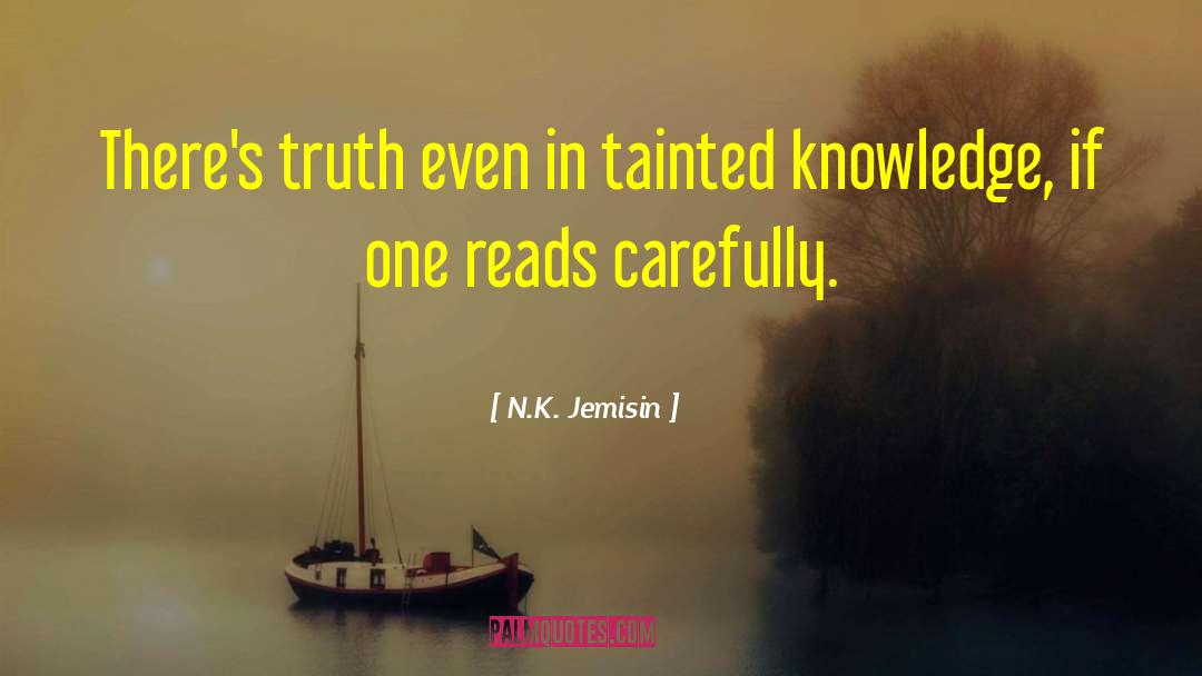 Univeral Truth quotes by N.K. Jemisin