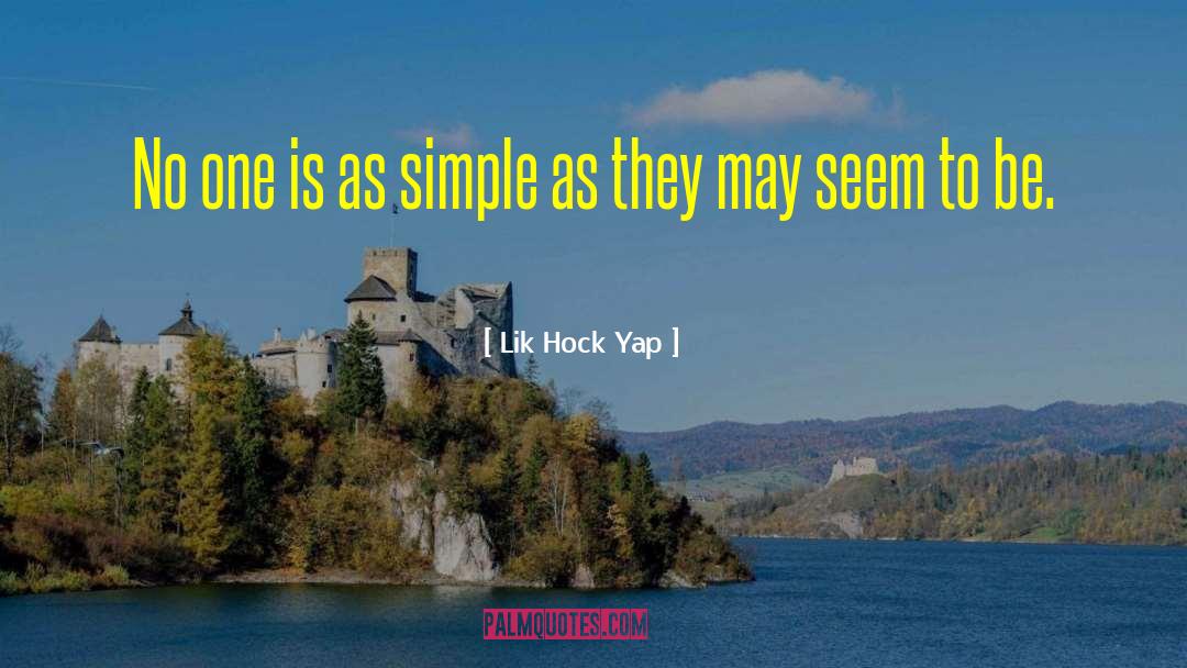 Univeral Truth quotes by Lik Hock Yap