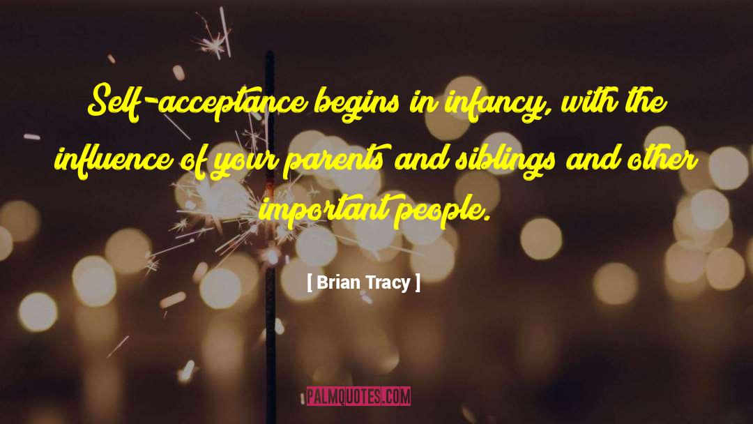 Universal Acceptance quotes by Brian Tracy