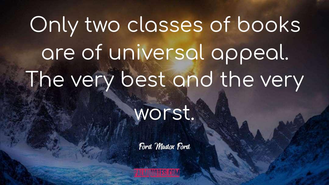 Universal Appeal quotes by Ford Madox Ford