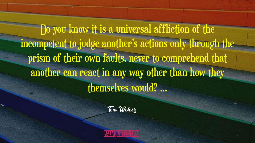 Universal Appeal quotes by Tom Wolosz