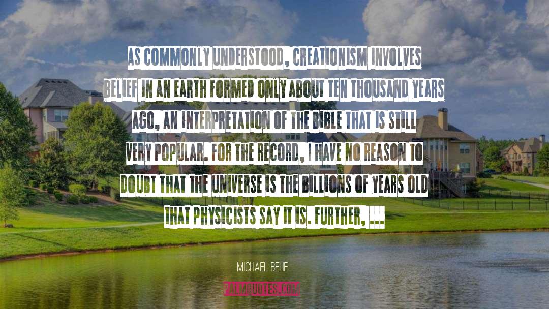 Universal Common Ancestor quotes by Michael Behe