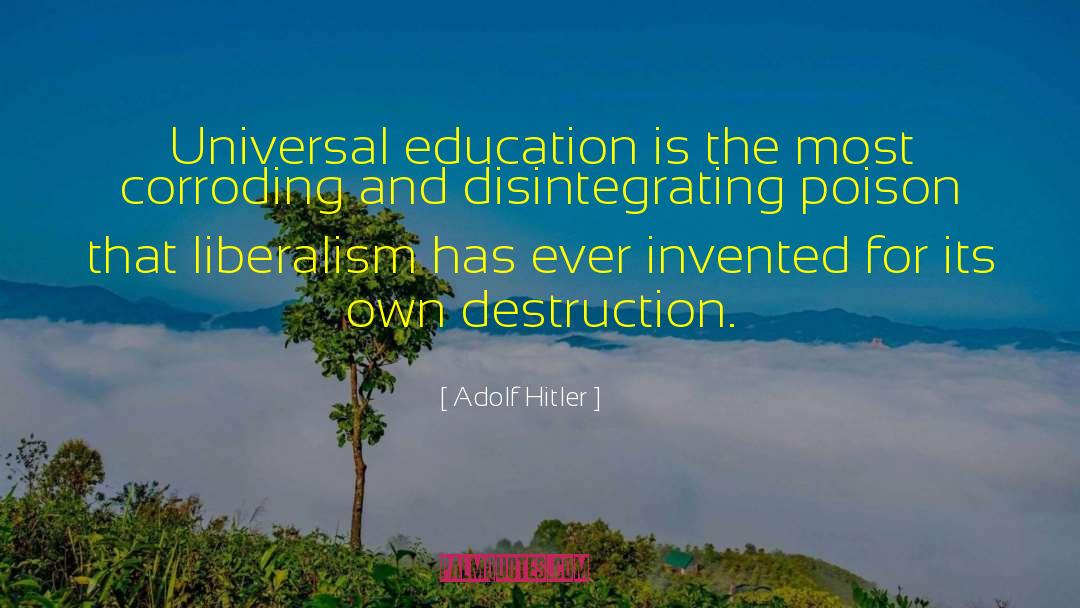 Universal Education quotes by Adolf Hitler