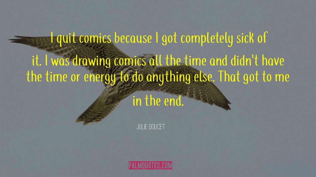 Universal Energy quotes by Julie Doucet