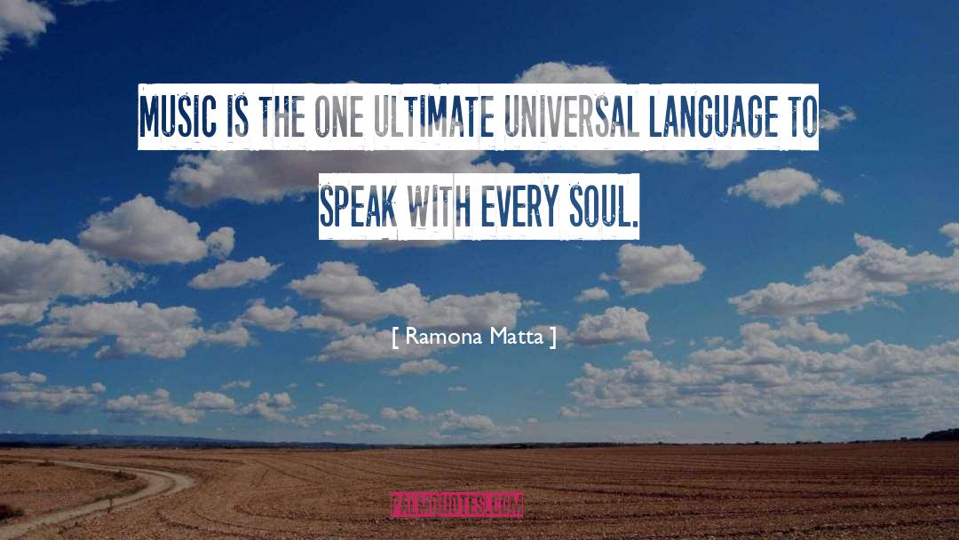 Universal Energy quotes by Ramona Matta