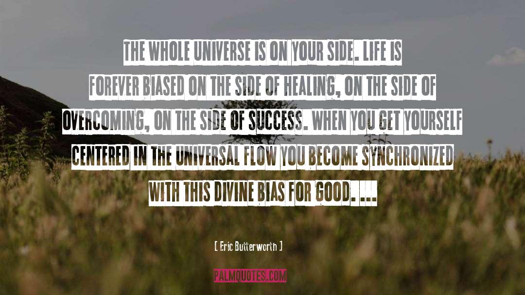 Universal Harmony quotes by Eric Butterworth