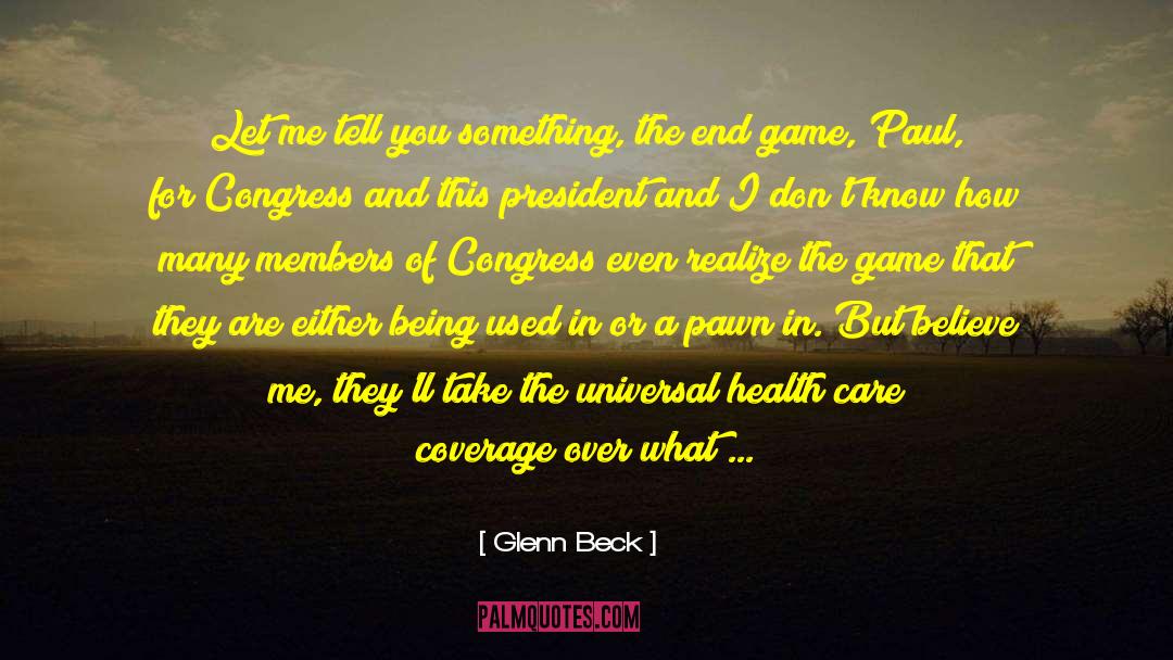 Universal Health Care quotes by Glenn Beck