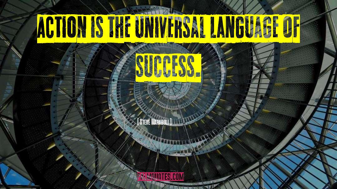 Universal Language quotes by Steve Maraboli