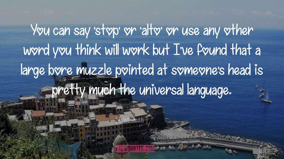 Universal Language quotes by Clint Smith
