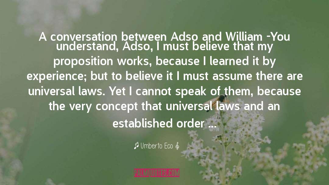 Universal Laws quotes by Umberto Eco