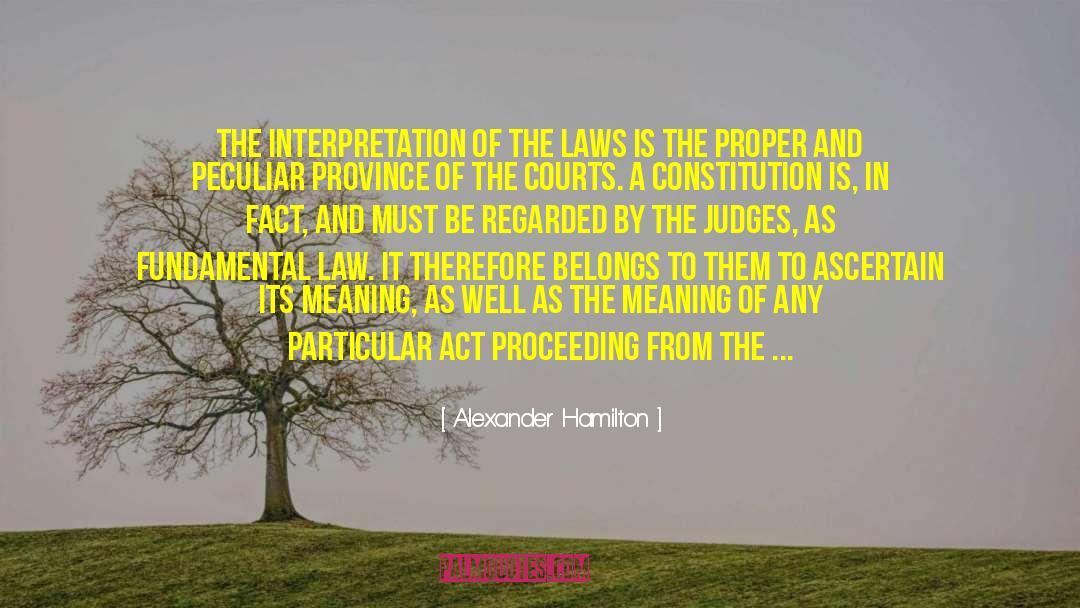 Universal Laws quotes by Alexander Hamilton