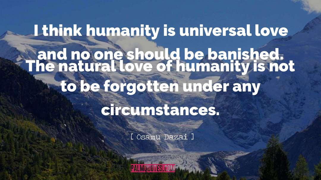 Universal Love quotes by Osamu Dazai