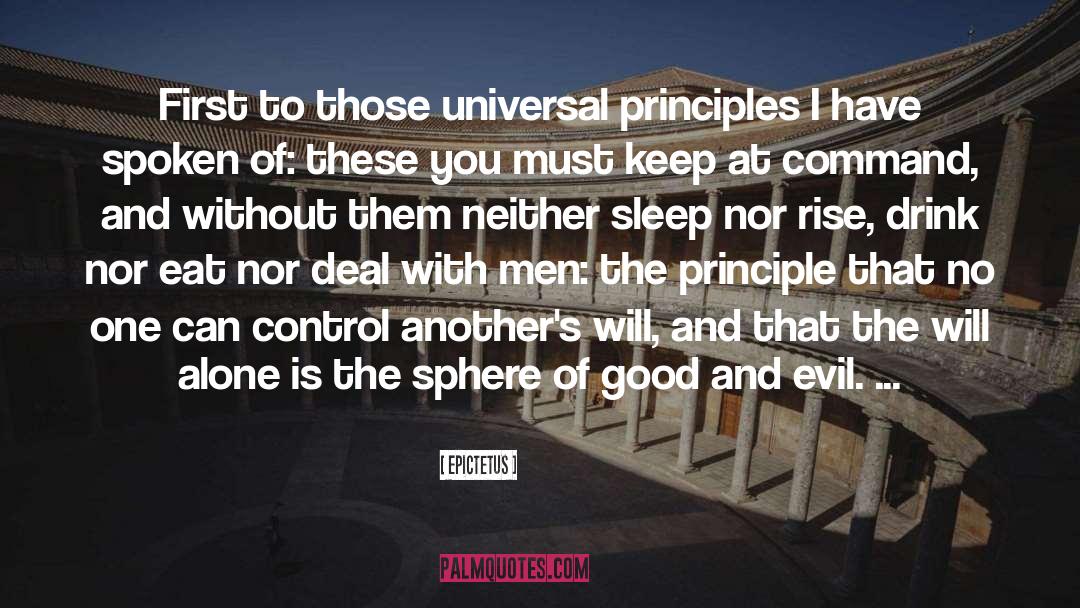 Universal Principles quotes by Epictetus