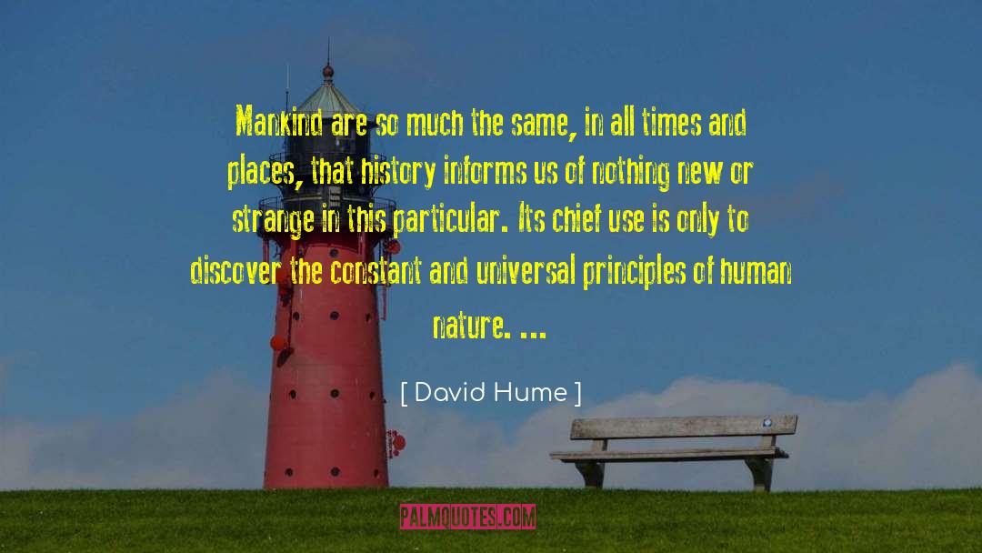 Universal Principles quotes by David Hume