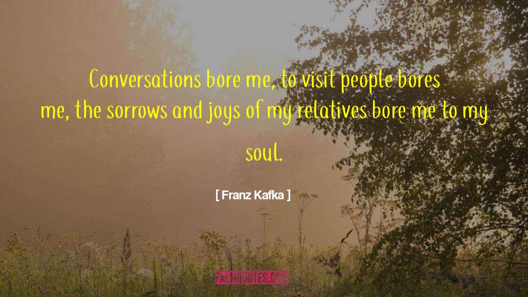 Universal Soul quotes by Franz Kafka