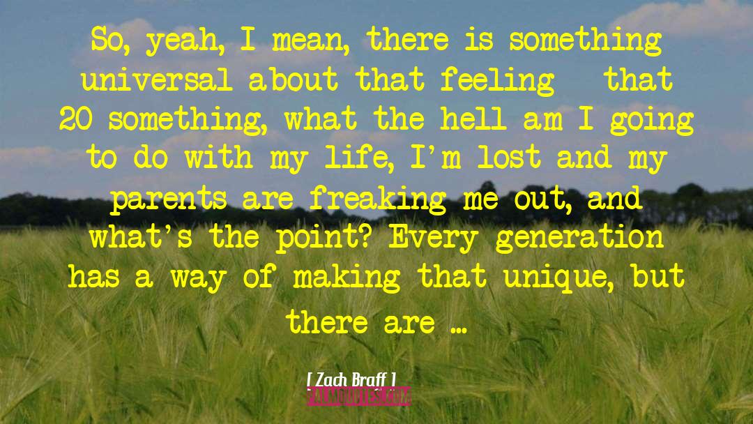 Universal Values quotes by Zach Braff