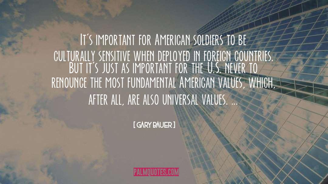 Universal Values quotes by Gary Bauer