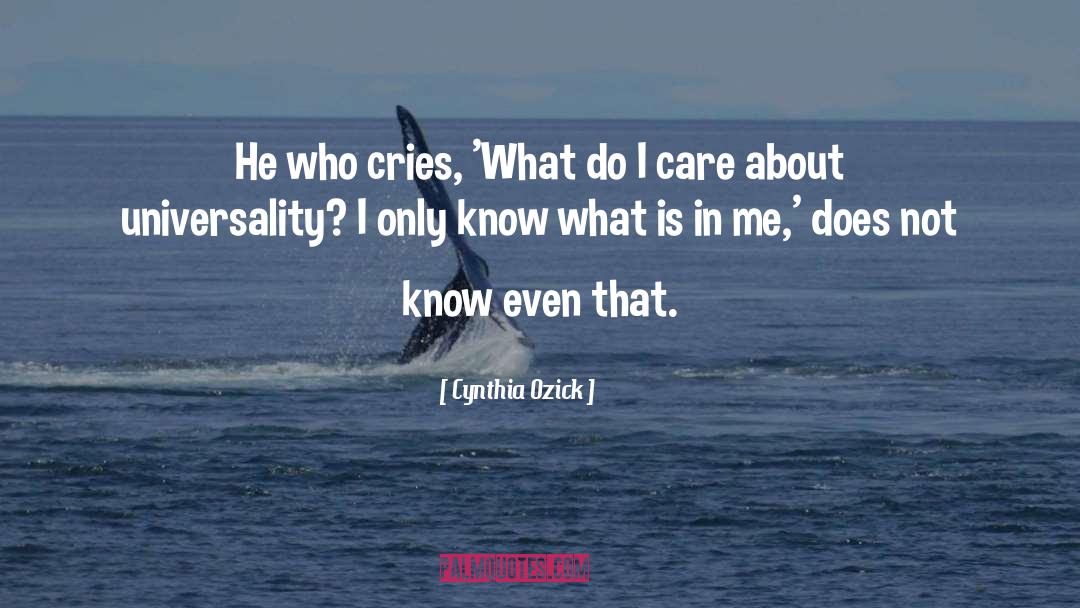 Universality quotes by Cynthia Ozick