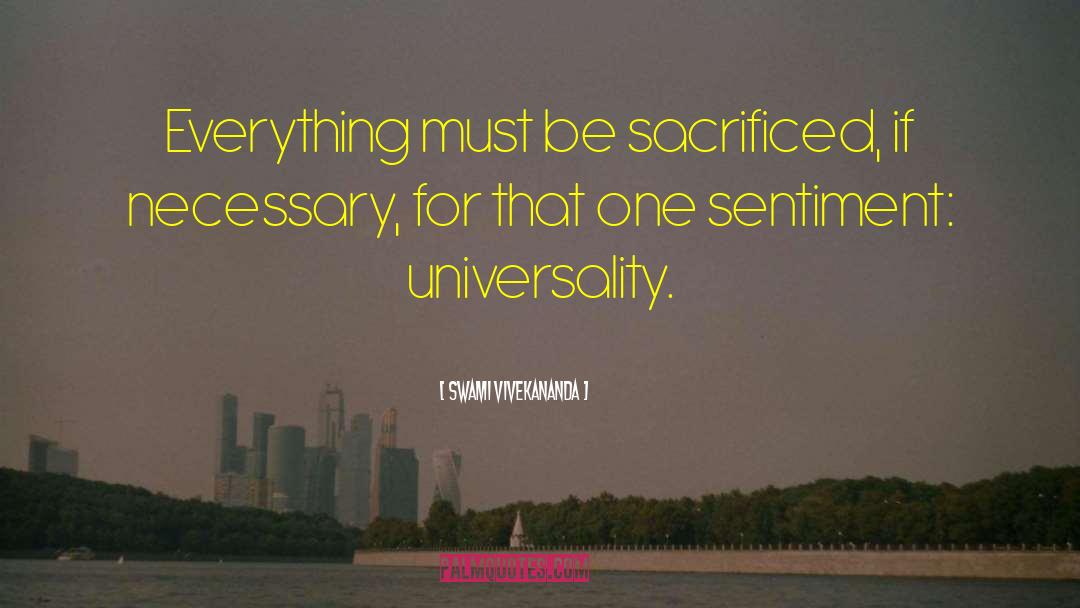 Universality quotes by Swami Vivekananda