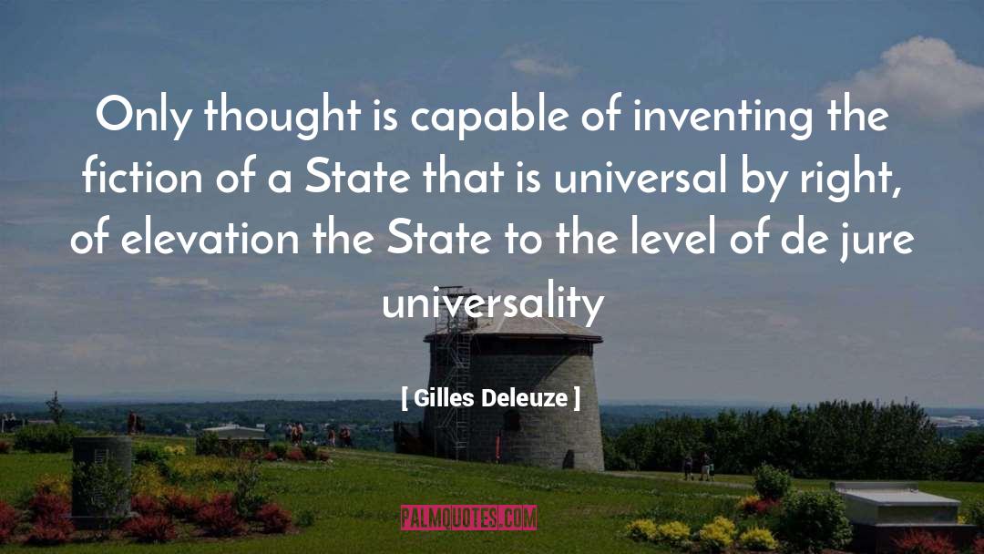 Universality quotes by Gilles Deleuze