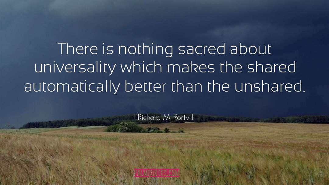 Universality quotes by Richard M. Rorty