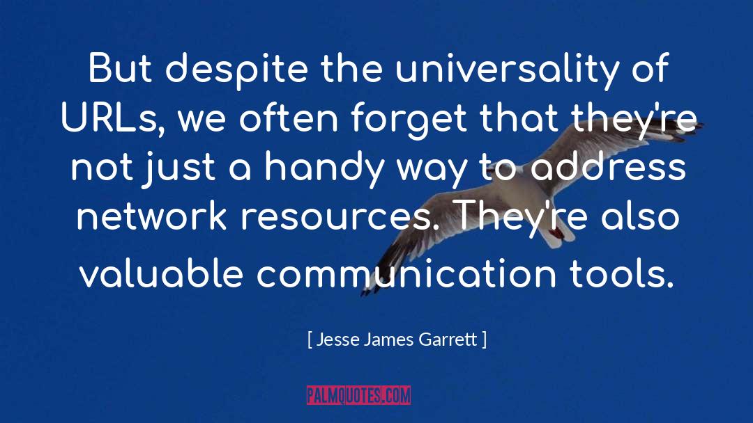 Universality quotes by Jesse James Garrett