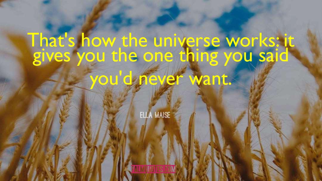 Universe Edge quotes by Ella Maise