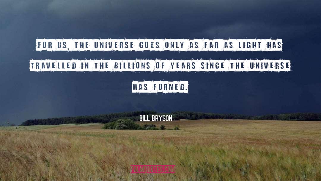 Universe Edge quotes by Bill Bryson