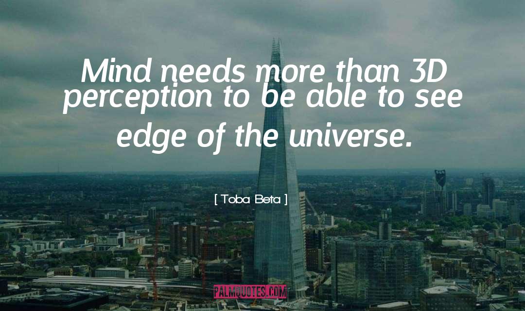 Universe Edge quotes by Toba Beta