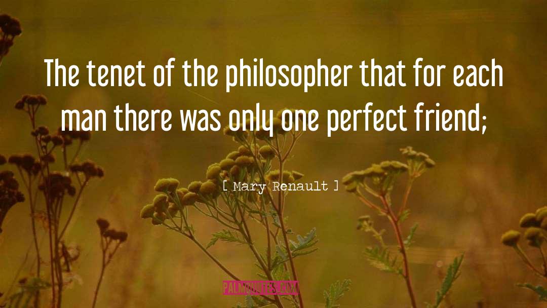 Universit Tenet quotes by Mary Renault