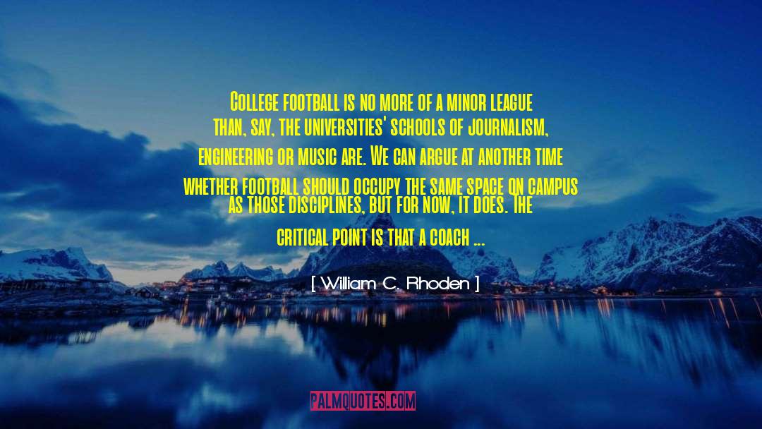 Universities quotes by William C. Rhoden