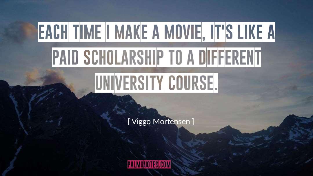 University Degree quotes by Viggo Mortensen