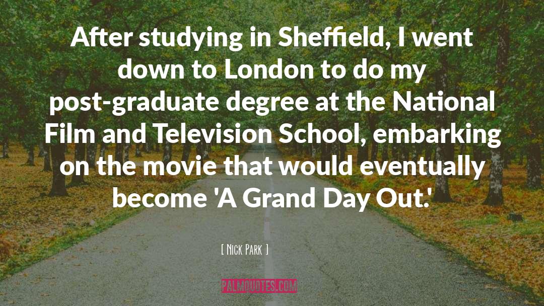University Degree quotes by Nick Park