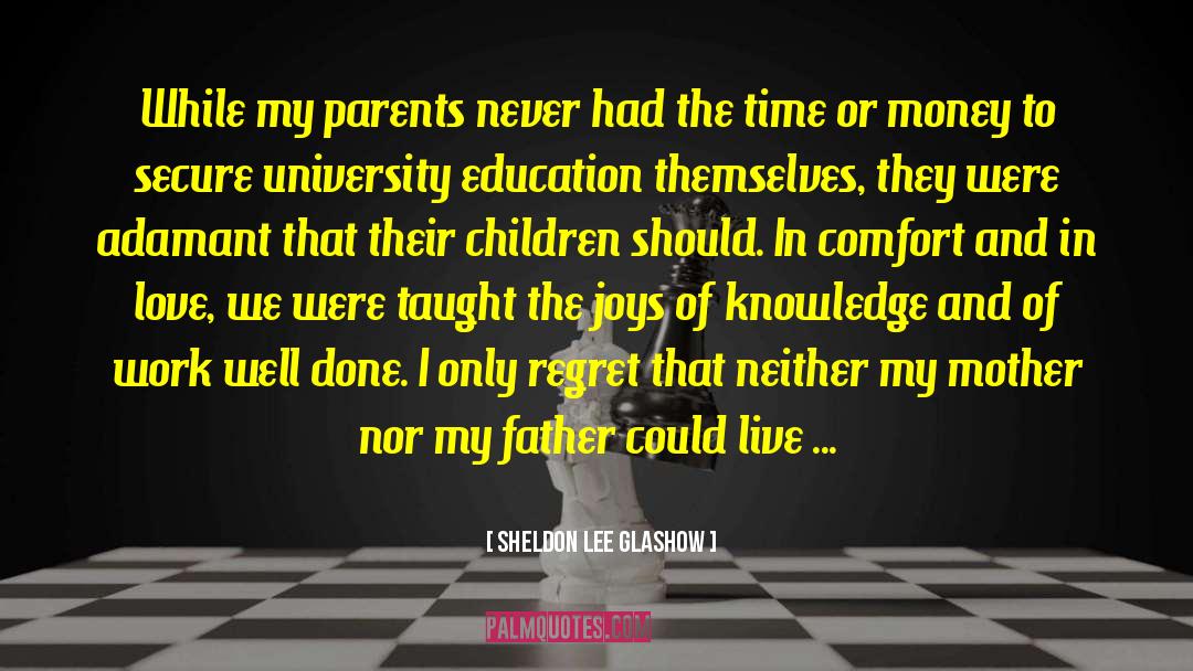 University Education quotes by Sheldon Lee Glashow