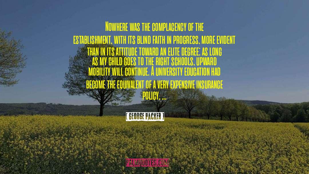 University Education quotes by George Packer